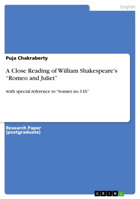 Puja Chakraberty - Close Reading of William Shakespeare's &quote;Romeo and Juliet&quote;, E-bok