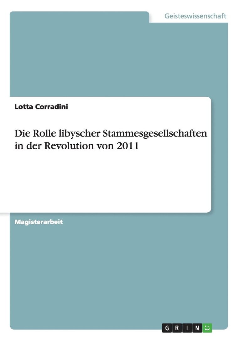 Lotta Corradini - Rolle libyscher Stammesgesellschaften in der Revolution von 2011, Häftad