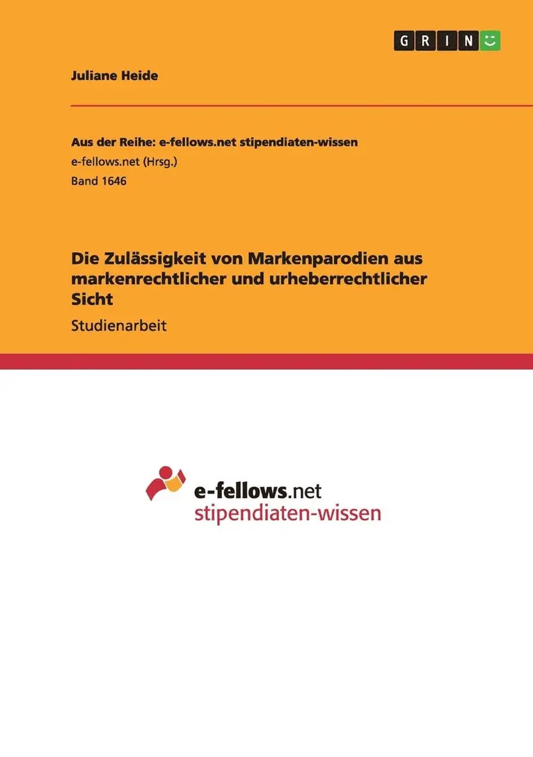 Juliane Heide - Zulässigkeit von Markenparodien aus markenrechtlicher und urheberrechtlicher Sicht, Häftad. Tillgänglighet: Lägg i varukorg