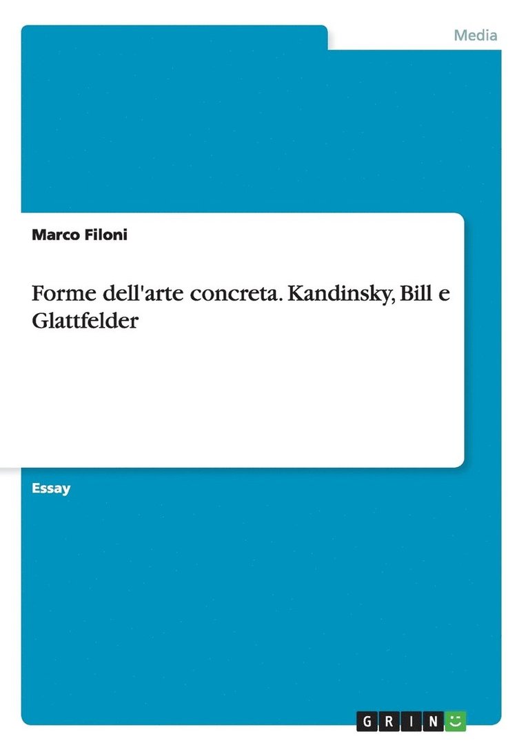Marco Filoni - Forme dell'arte concreta. Kandinsky, Bill e Glattfelder, Häftad