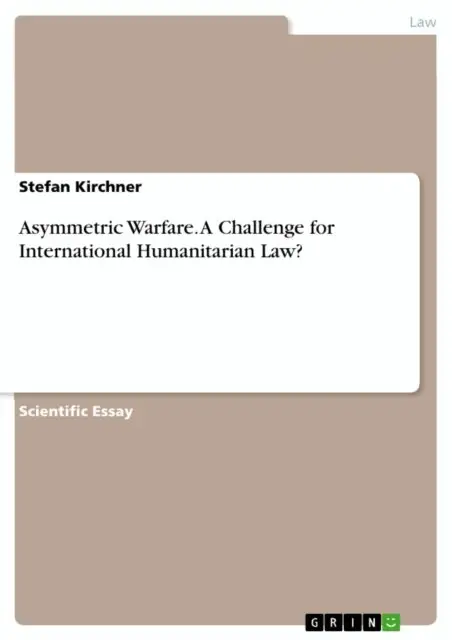 Stefan Kirchner - Asymmetric Warfare. A Challenge for International Humanitarian Law?, E-bok. Tillgänglighet: Lägg i varukorg