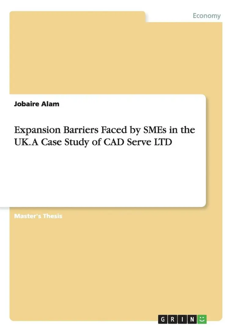 Jobaire Alam - Expansion Barriers Faced by SMEs in the UK. A Case Study of CAD Serve LTD, Häftad. Tillgänglighet: Lägg i varukorg