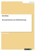 Besonderheiten des B2B-Marketing