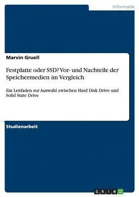Festplatte oder SSD? Vor und Nachteile der Speichermedien im Vergleich