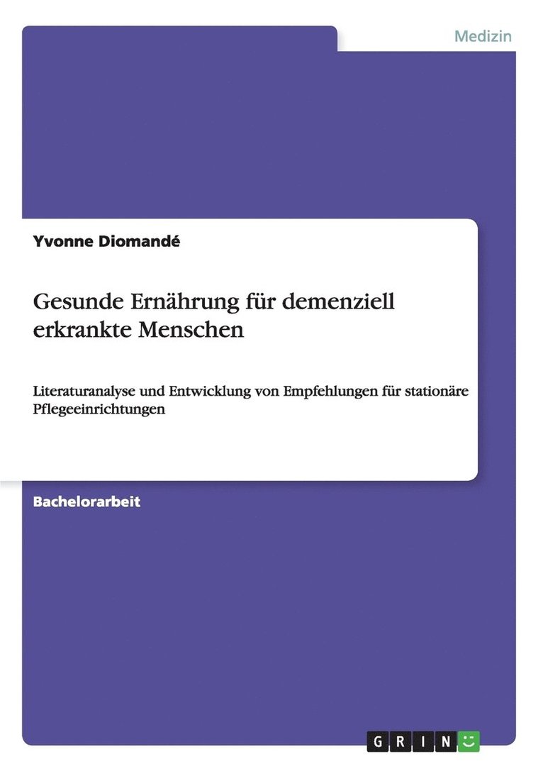 Yvonne Diomandé - Gesunde Ernährung für demenziell erkrankte Menschen, Häftad