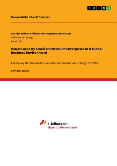 Daniil Timofeev, Marvin Muller - Issues Faced By Small and Medium Enterprises In A Global Business Environment, E-bok