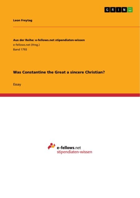 Leon Freytag - Was Constantine the Great a sincere Christian?, E-bok