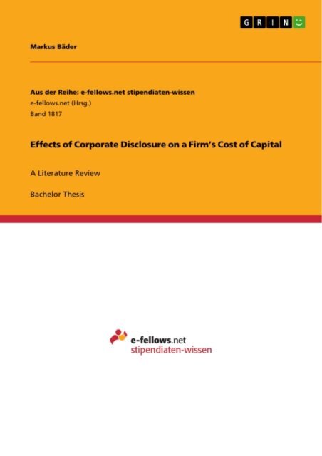 Markus Bader - Effects of Corporate Disclosure on a Firm's Cost of Capital, E-bok