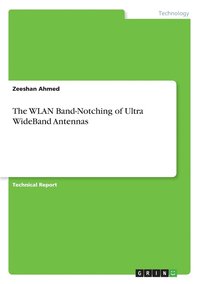 The WLAN Band-Notching of Ultra WideBand Antennas