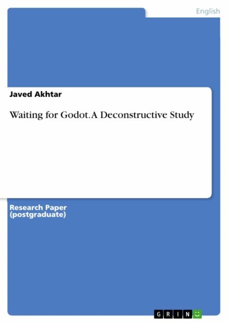 Javed Akhtar - Waiting for Godot. A Deconstructive Study, E-bok