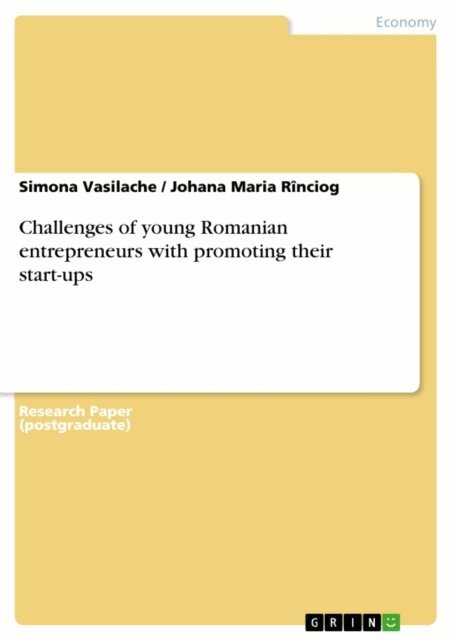 Challenges of young Romanian entrepreneurs with promoting  their start-ups