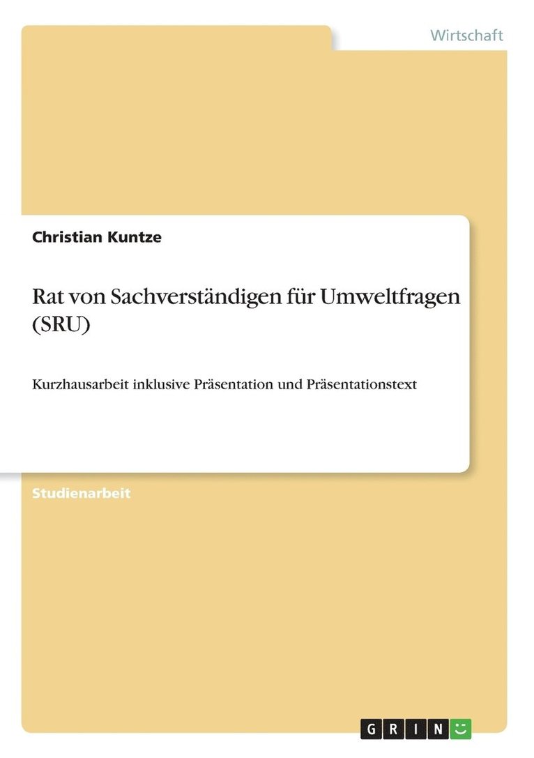 Christian Kuntze - Rat von Sachverständigen für Umweltfragen (SRU), Häftad