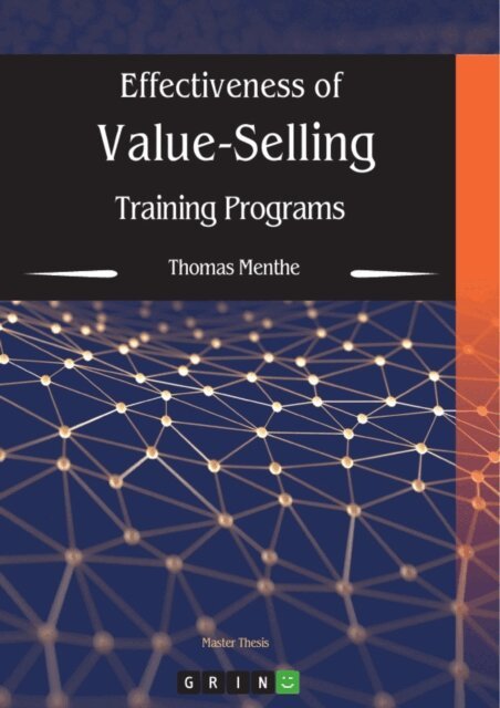 Thomas Menthe - Effectiveness of Value-Selling Training Programs, E-bok