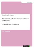 Urbanización y Marginalidad en la Ciudad de Sincelejo