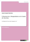 Urbanizacion y Marginalidad en la Ciudad de Sincelejo