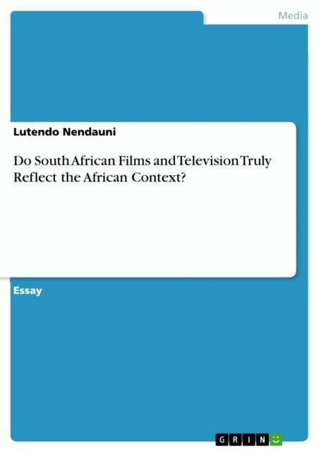 Lutendo Nendauni - Do South African Films and Television Truly Reflect the African Context?, E-bok. Tillgänglighet: Lägg i varukorg