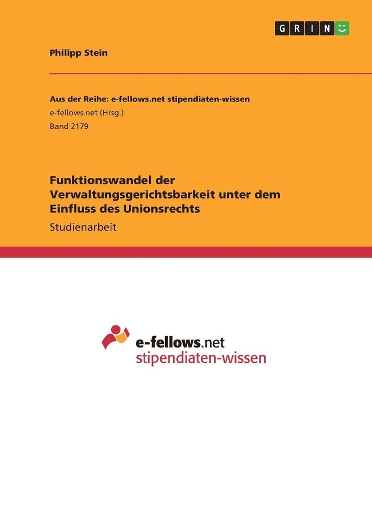 Philipp Stein - Funktionswandel der Verwaltungsgerichtsbarkeit unter dem Einfluss des Unionsrechts, Häftad