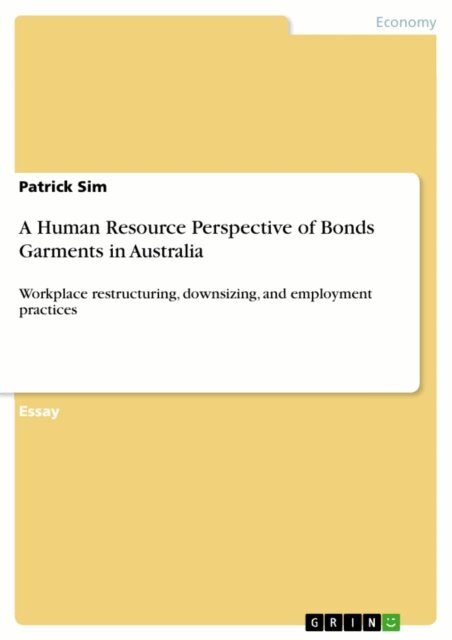 Patrick Sim - Human Resource Perspective of Bonds Garments in Australia, E-bok. Tillgänglighet: Lägg i varukorg