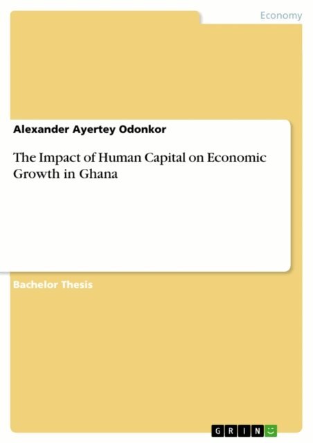 Alexander Ayertey Odonkor - Impact of Human Capital on Economic Growth in Ghana, E-bok. Tillgänglighet: Lägg i varukorg