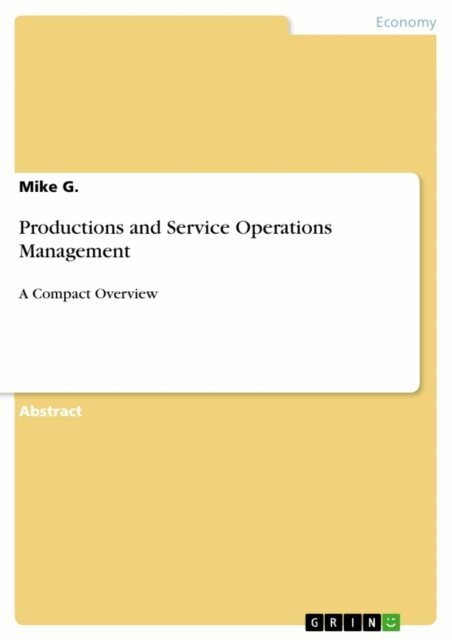 Mike G. - Productions and Service Operations Management, E-bok