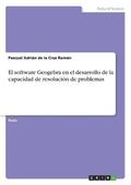 software Geogebra en el desarrollo de la capacidad de resolucin de problemas