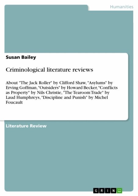 Susan Bailey - Criminological literature reviews, E-bok