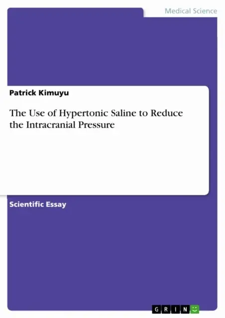 Patrick Kimuyu - Use of Hypertonic Saline to Reduce the Intracranial Pressure, E-bok. Tillgänglighet: Lägg i varukorg