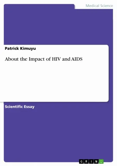 Patrick Kimuyu - About the Impact of HIV and AIDS, E-bok. Tillgänglighet: Lägg i varukorg