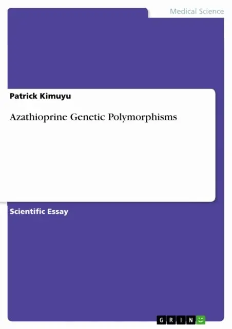 Patrick Kimuyu - Azathioprine Genetic Polymorphisms, E-bok. Tillgänglighet: Lägg i varukorg