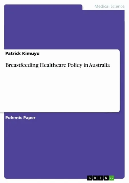 Patrick Kimuyu - Breastfeeding Healthcare Policy in Australia, E-bok. Tillgänglighet: Lägg i varukorg