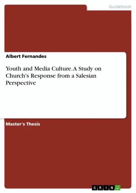 Albert Fernandes - Youth and Media Culture. A Study on Church's Response from a Salesian Perspective, E-bok. Tillgänglighet: Lägg i varukorg