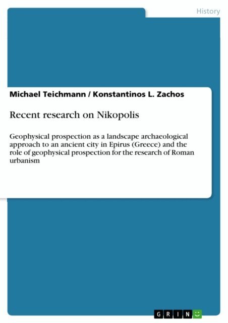 Konstantinos L. Zachos, Michael Teichmann - Recent research on Nikopolis, E-bok