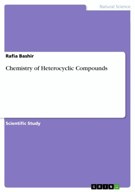 Rafia Bashir - Chemistry of Heterocyclic Compounds, E-bok