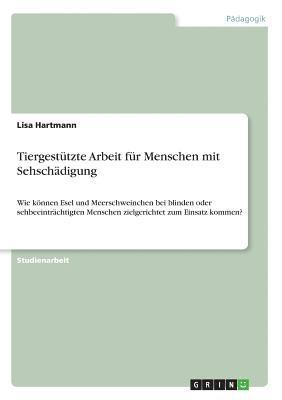 Lisa Hartmann - Tiergestützte Arbeit für Menschen mit Sehschädigung, Häftad. Tillgänglighet: Lägg i varukorg