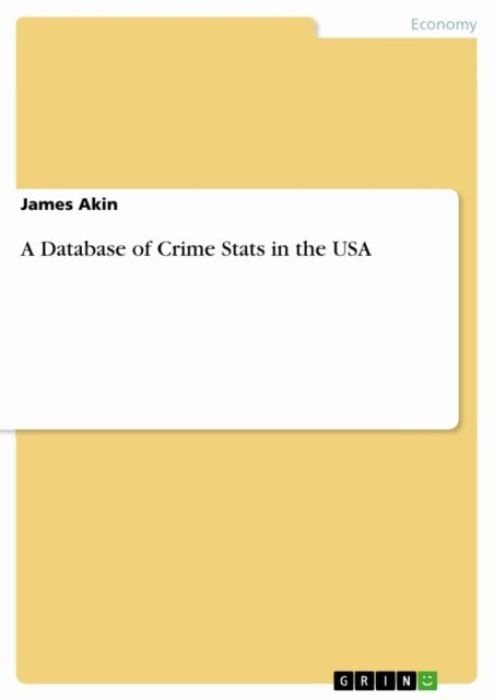James Akin - Database of Crime Stats in the USA, E-bok