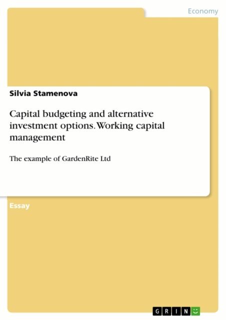 Silvia Stamenova - Capital budgeting and alternative investment options. Working capital management, E-bok. Tillgänglighet: Lägg i varukorg