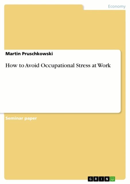 Martin Pruschkowski - How to Avoid Occupational Stress at Work, E-bok