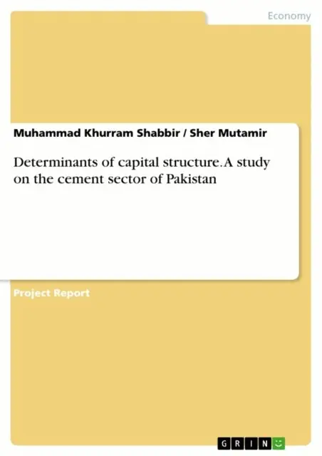 Determinants of capital structure. A study on the cement sector of Pakistan