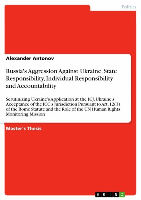 Alexander Antonov - Russia's Aggression Against Ukraine. State Responsibility, Individual Responsibility and Accountability, E-bok
