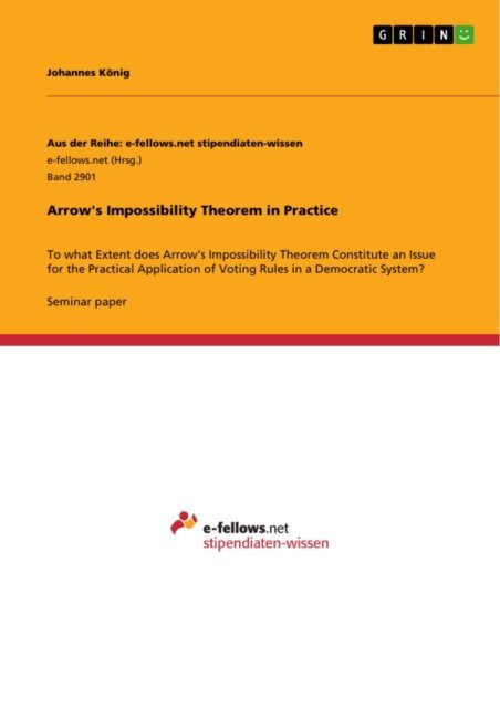 Johannes Konig - Arrow's Impossibility Theorem in Practice, E-bok