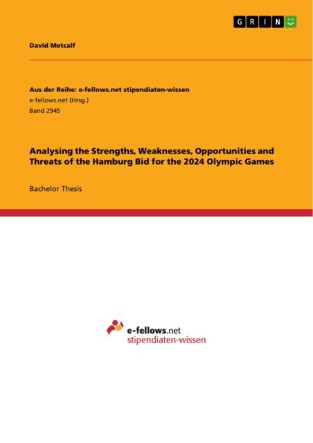 David Metcalf - Analysing the Strengths, Weaknesses, Opportunities and Threats of the Hamburg Bid for the 2024 Olympic Games, E-bok