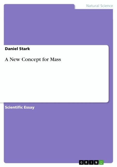 Daniel Stark - New Concept for Mass, E-bok