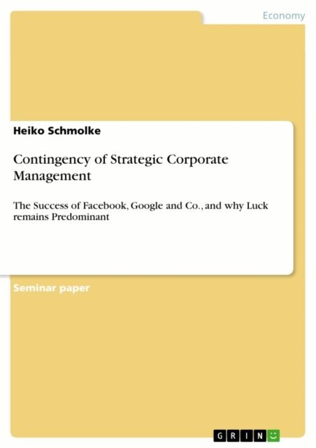 Heiko Schmolke - Contingency of Strategic Corporate Management, E-bok