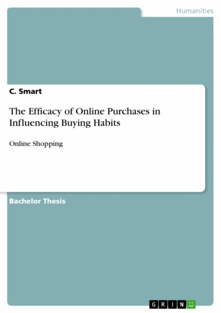 C. Smart - Efficacy of Online Purchases in Influencing Buying Habits, E-bok