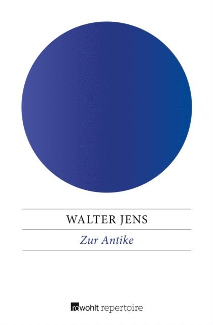 Walter Jens - Zur Antike, E-bok