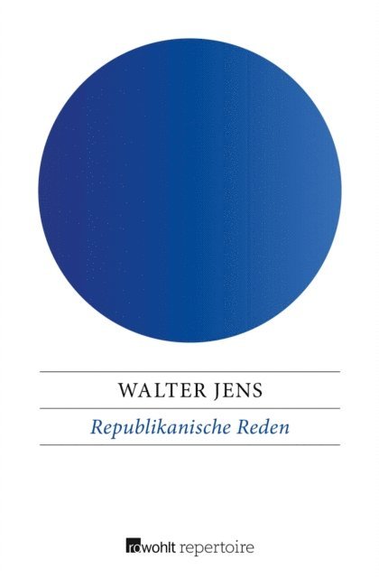 Walter Jens - Republikanische Reden, E-bok