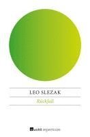 Leo Slezak - Rückfall, Häftad