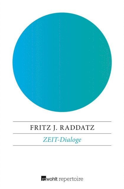 Fritz J. Raddatz - ZEIT-Dialoge, E-bok