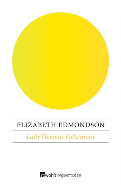 Elizabeth Edmondson - Lady Helenas Geheimnis, E-bok