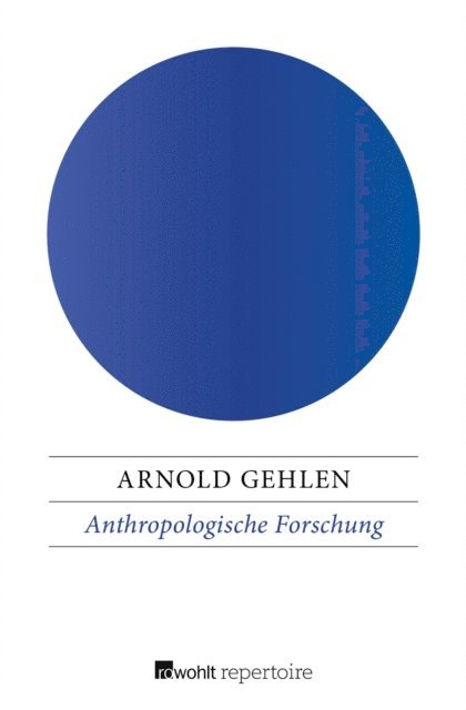 Arnold Gehlen - Anthropologische Forschung, E-bok